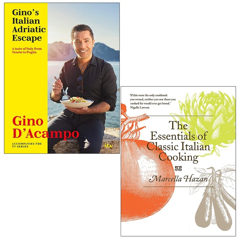 Gino’s Italian Adriatic Escape By Gino D’Acampo & The Essentials of Classic Italian Cooking By Marcella Hazan 2 Books Collection Set