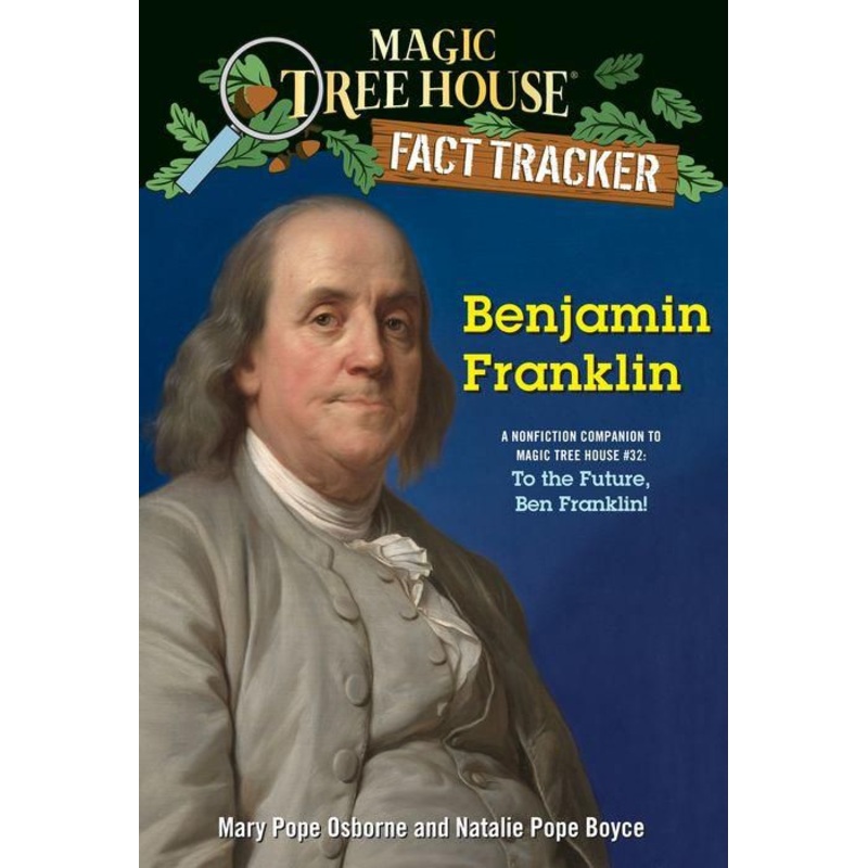 Magic Tree House Fact Tracker #41: Benjamin Franklin: A nonfiction companion to Magic Tree House #32: To the Future, Ben Franklin! Paperback