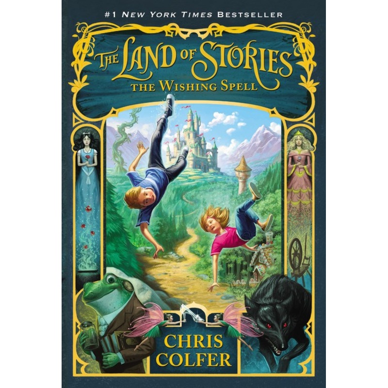 The Wishing Spell ( Land of Stories #1 )