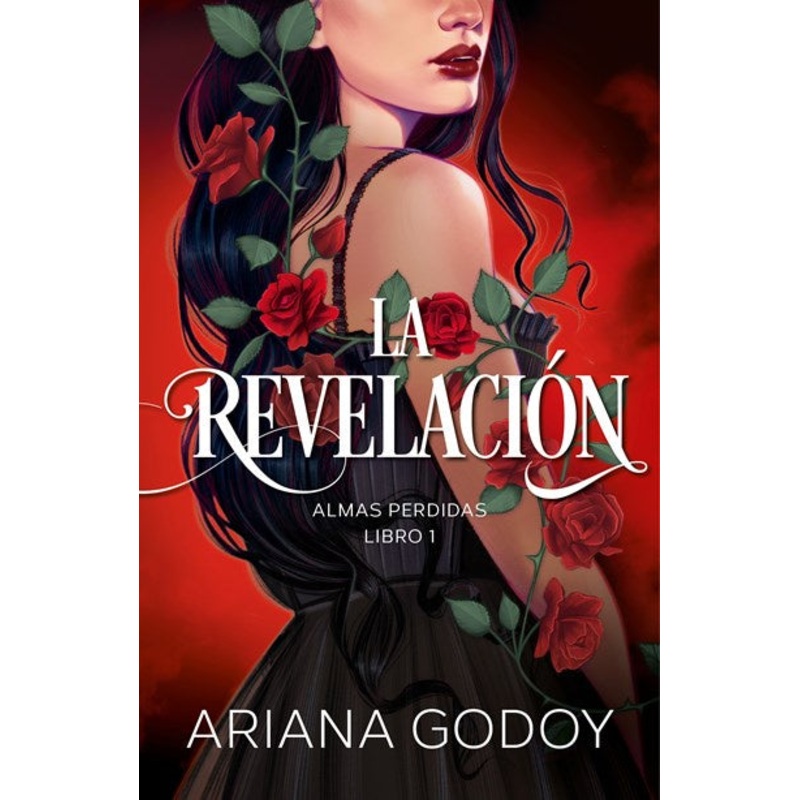 Almas perdidas Libro 1: La revelacin / The Revelation. Lost Souls, Book 1
