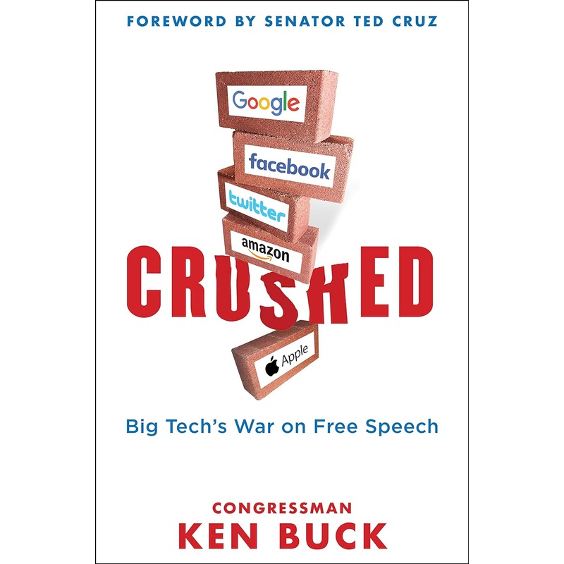 Crushed: Big Tech’s War on Free Speech Hardcover