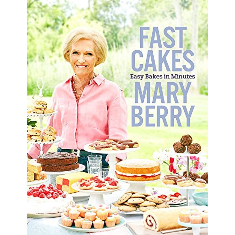 Fast Cakes: Easy Bakes in Minutes by Mary Berry  Quick & Delicious Recipe Book! Perfect for Home Baking, Sweet Treats, and Family Desserts.