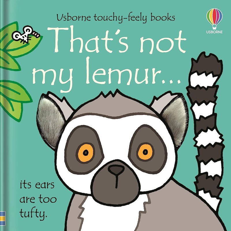 That’s not my Lemur by Fiona Watt (Usborne Touchy Feely Books)