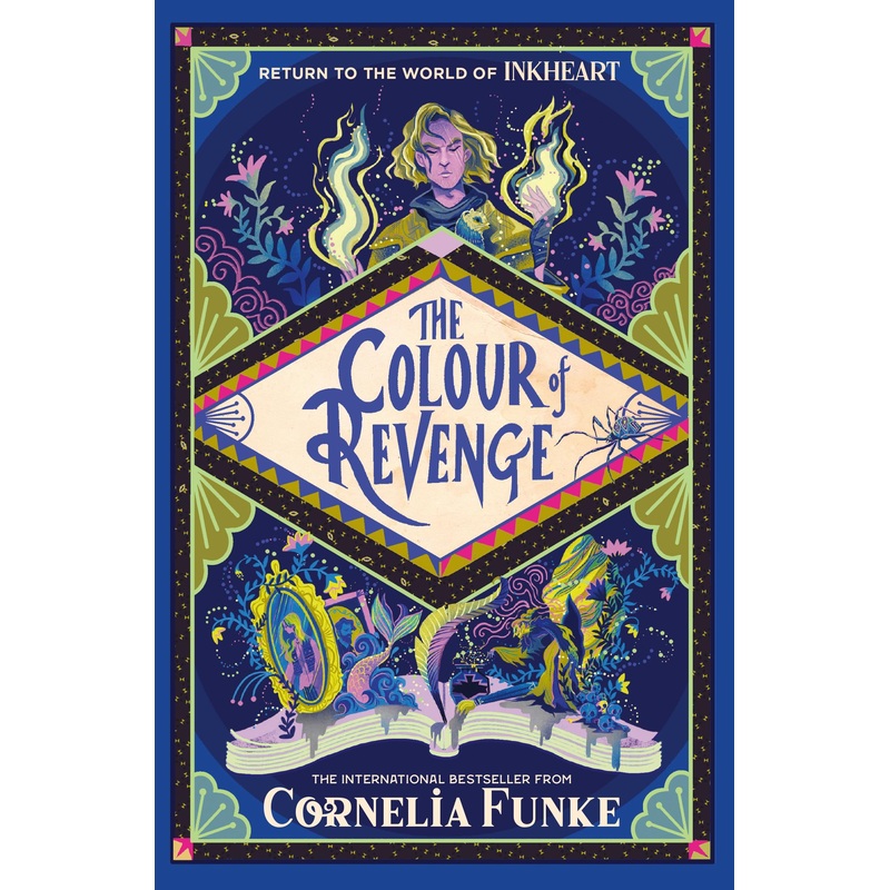 The Colour of Revenge: a return to the internationally-bestselling world of Inkheart