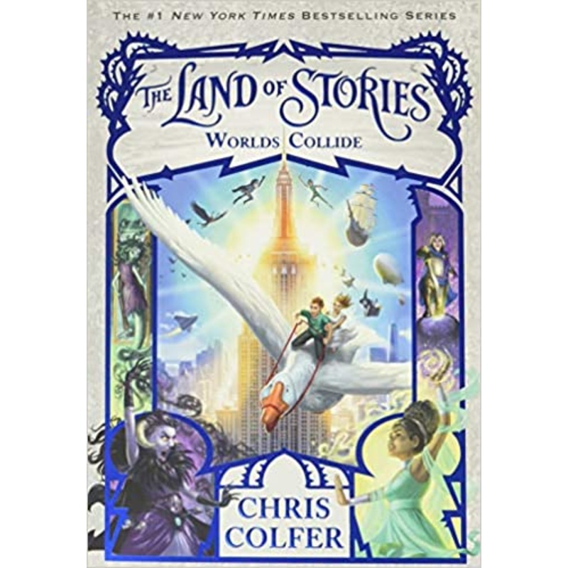The Land of Stories 6 – Worlds Collide