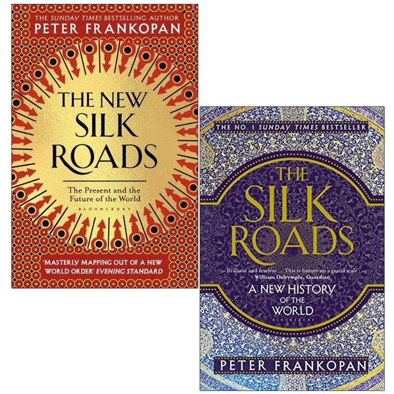 The New Silk Roads and The Silk Roads A New History Of The World By Peter Frankopan 2 Books Collectio..
