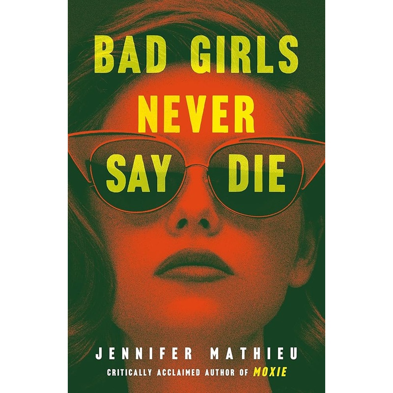 Bad Girls Never Say Die
