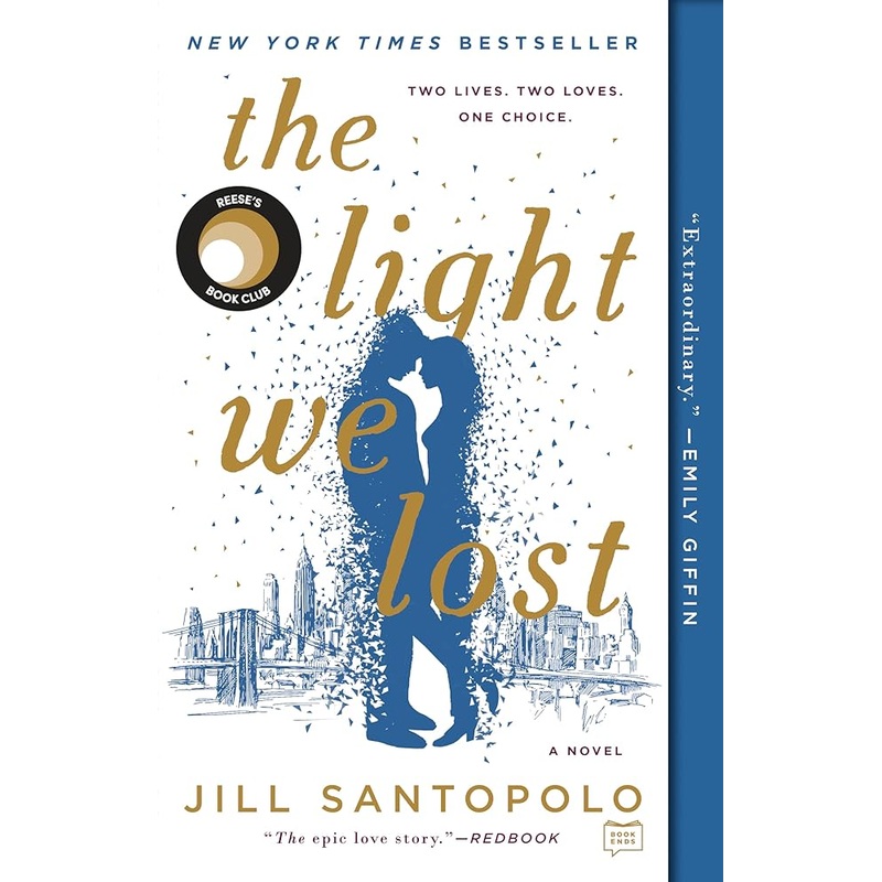 The Light We Lost: Reese’s Book Club (A Novel)
