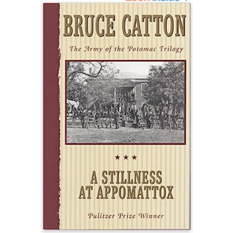 A Stillness at Appomattox: The Army of the Potomac Trilogy (#3)