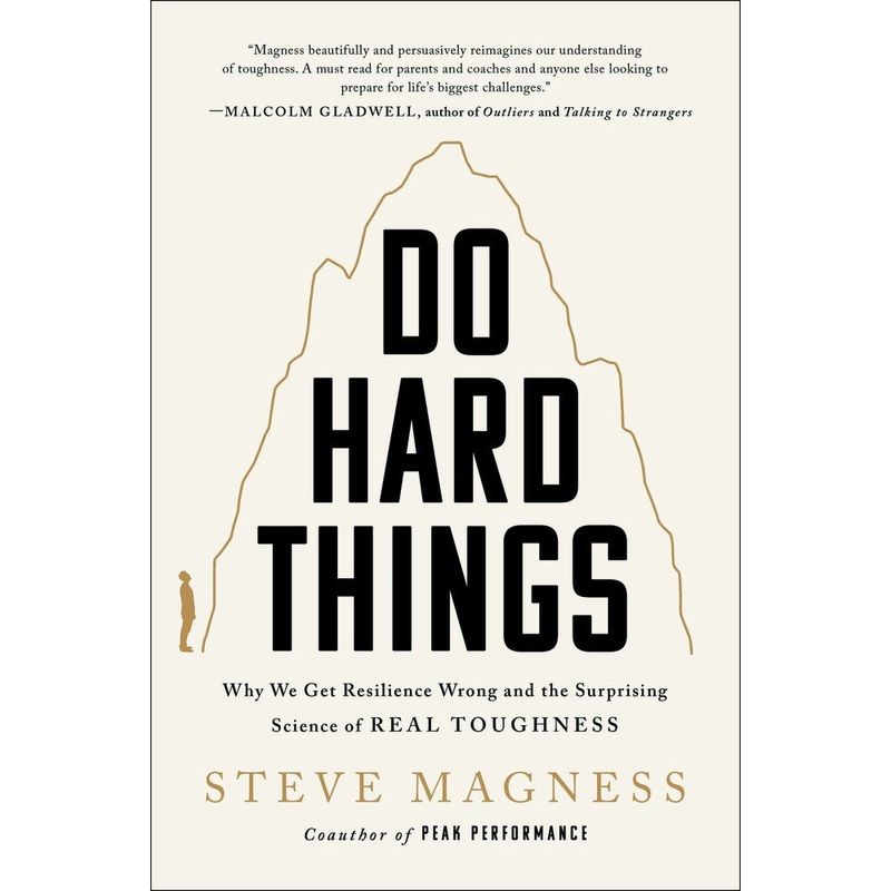 Do Hard Things