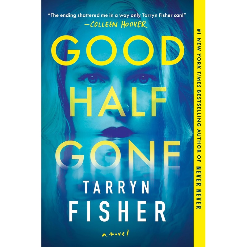 Good Half Gone: A Thriller Hardcover