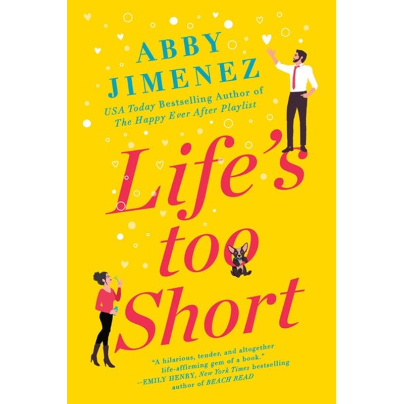 Life’s Too Short