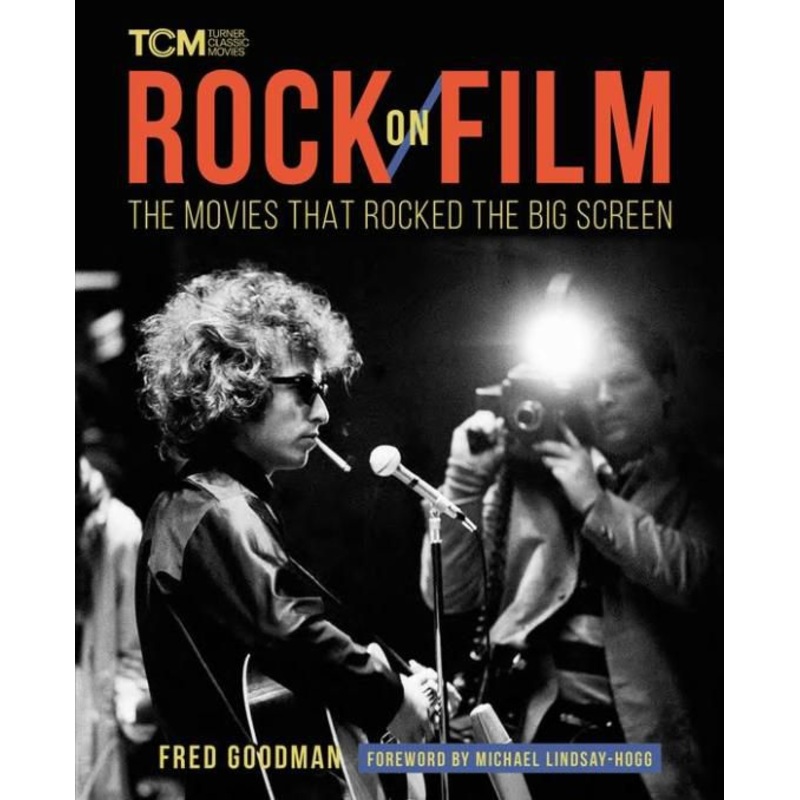 Rock on Film: The Movies That Rocked the Big Screen Hardcover