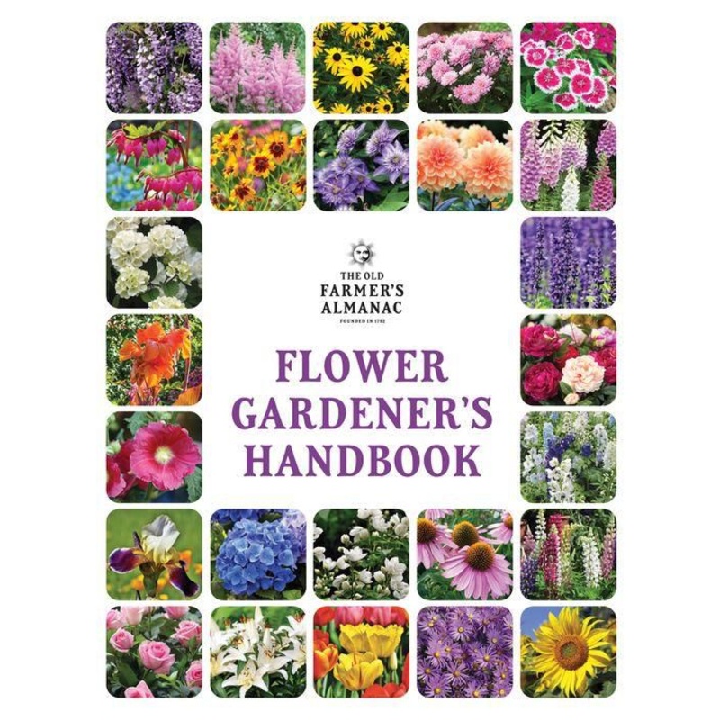 The Old Farmer’s Almanac Flower Gardener’s Handbook Paperback