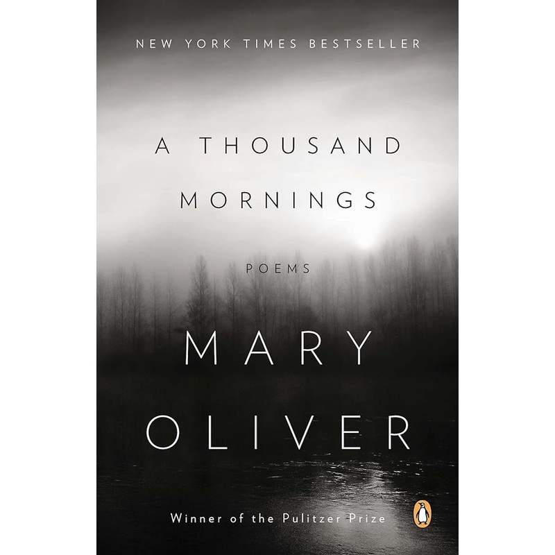 A Thousand Mornings: Poems