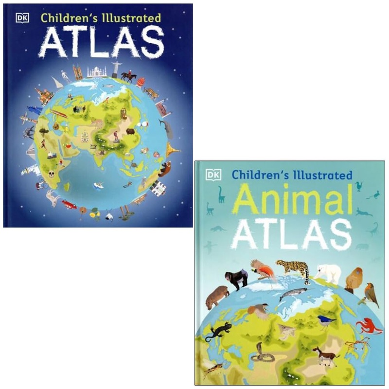 Childrens Atlas Collection 2 Books Set By DK (Children’s Illustrated Atlas & Children’s Illustrated Animal Atlas)