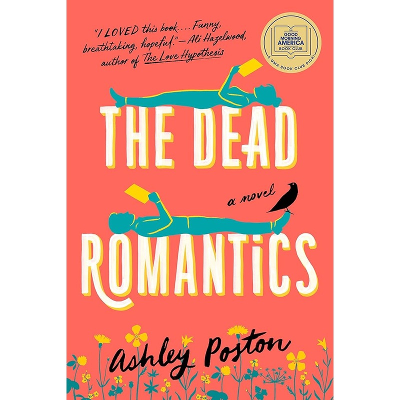 The Dead Romantics: A GMA Book Club Pick (A Novel)