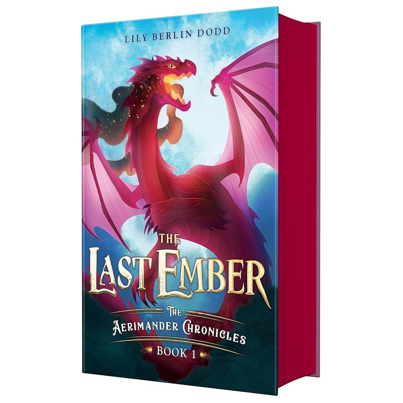 (11/18/25 PREORDER) The Last Ember: The Aerimander Chronicles Book 1 (The Aerimander, 1)
