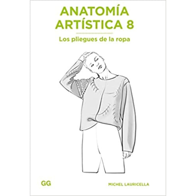 Anatoma artstica 8: Los pliegues de la ropa