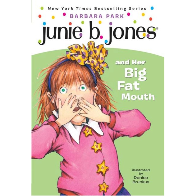 Junie B. Jones #3: Junie B. Jones and Her Big Fat Mouth ( Junie B. Jones #03 )