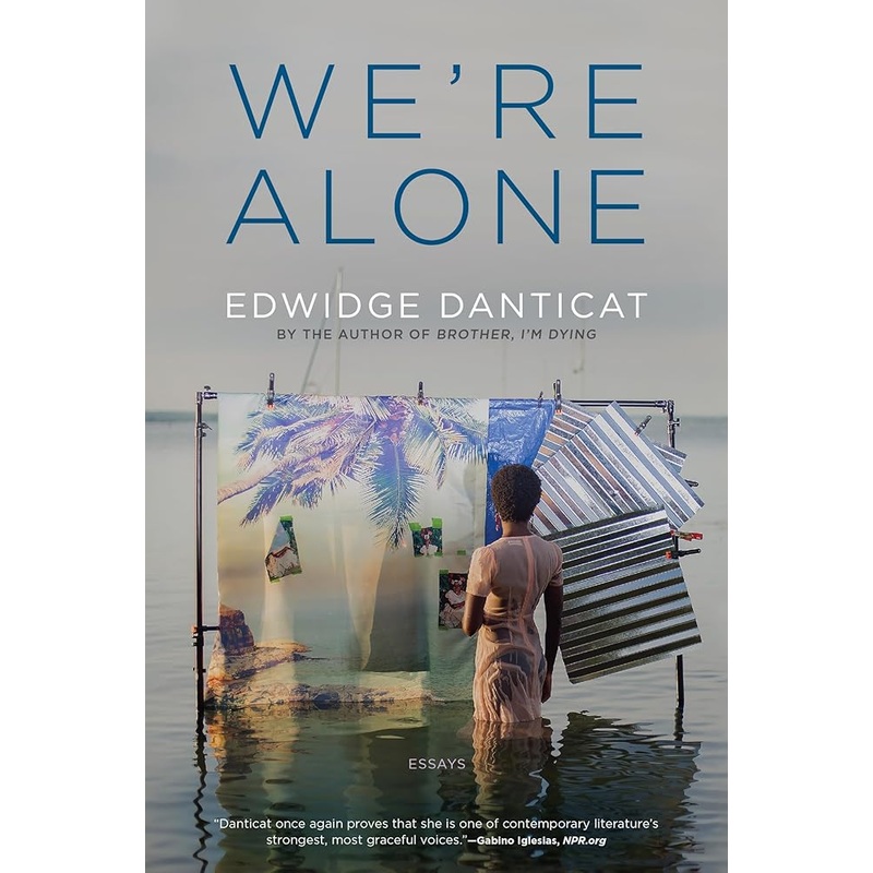 We’re Alone: Essays