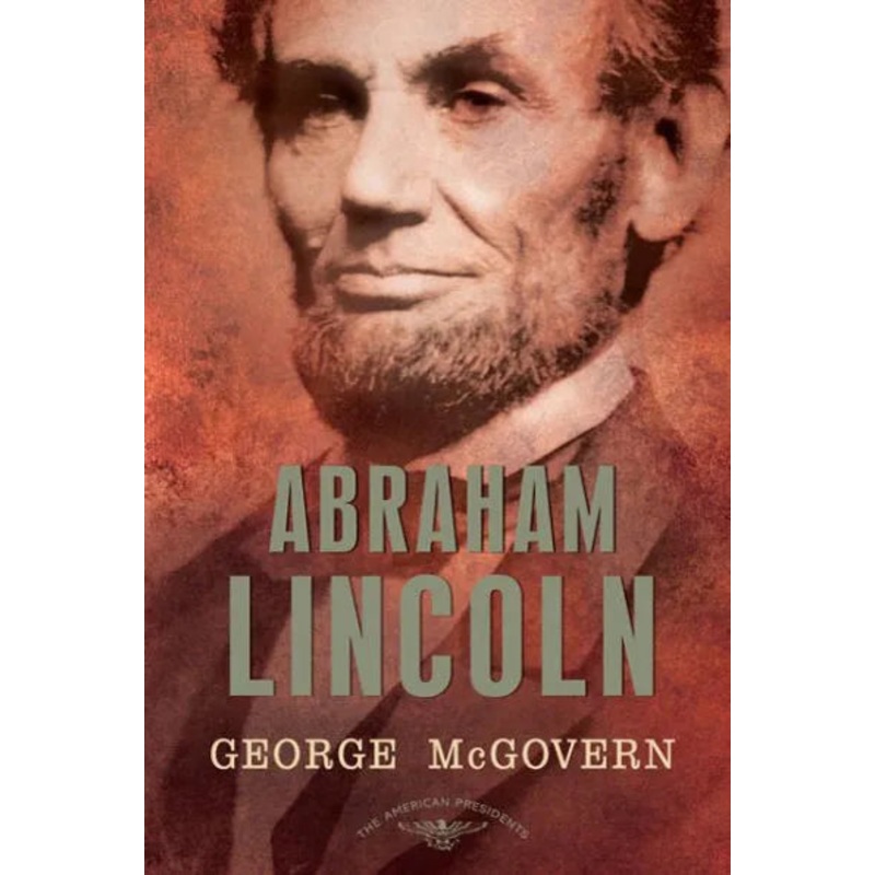 Abraham Lincoln: The 16th President 1861-1865 (The American President Series)