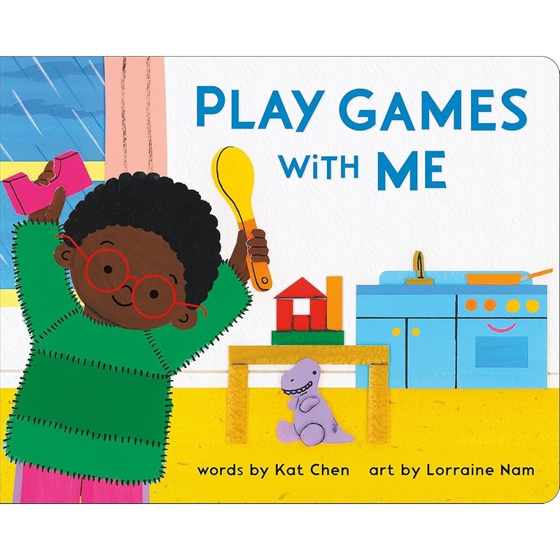Play Games with Me (A Playdate Book) by Kat Chen, Lorraine Nam