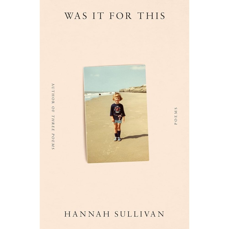 Was It for This: Poems