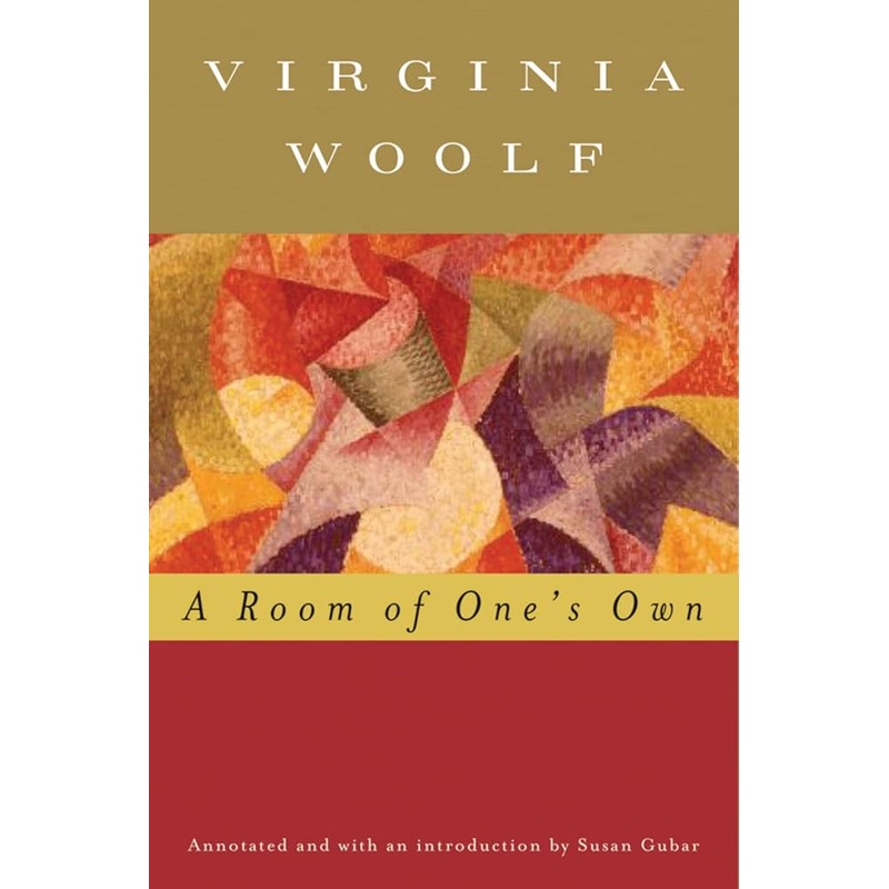 A Room Of One’s Own (annotated): The Virginia Woolf Library Annotated Edition