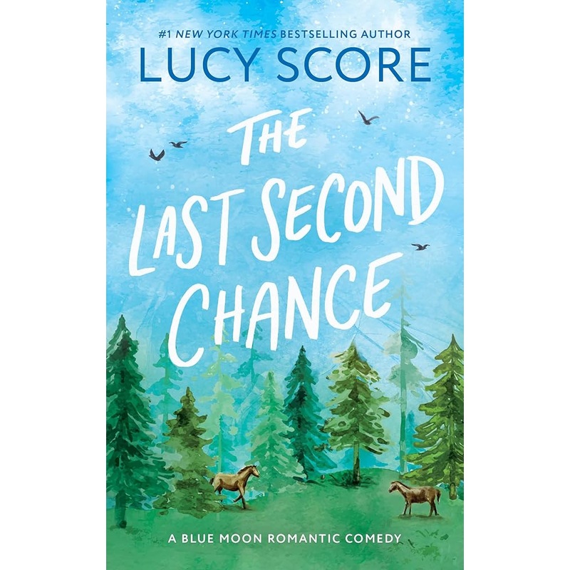 The Last Second Chance (Blue Moon, 3)