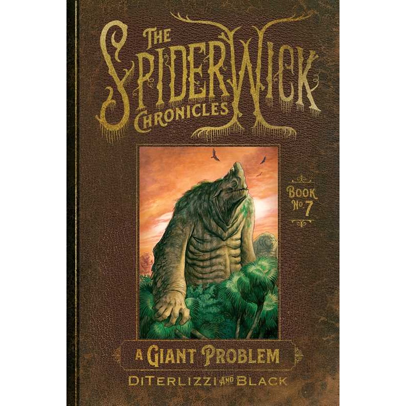 The Spiderwick Chronicles: A Giant Problem Book 7 by Tony DiTerlizzi Paperback; 192 pages English