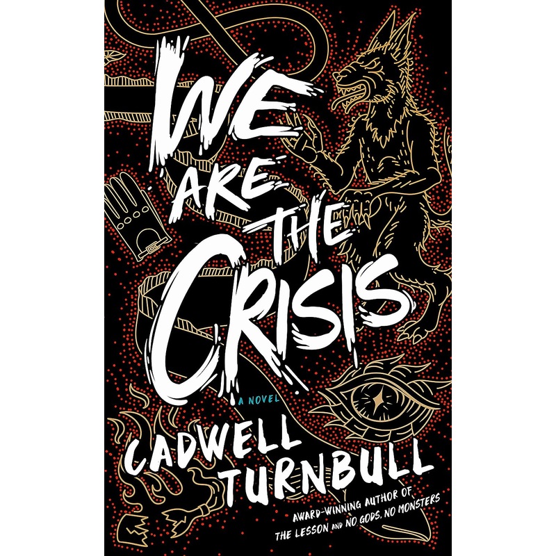 We Are the Crisis Hardcover