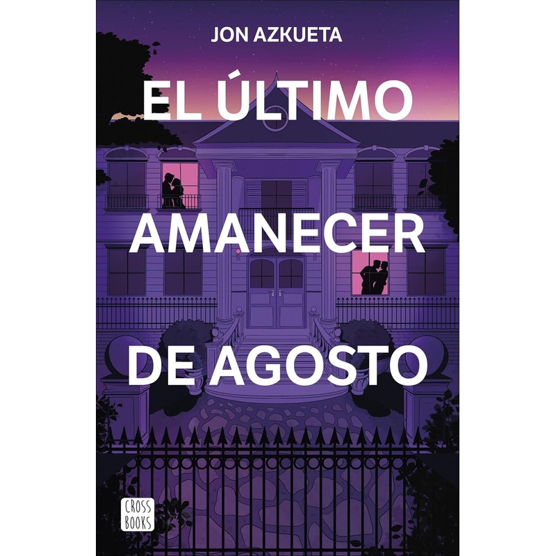 El ltimo amanecer de agosto