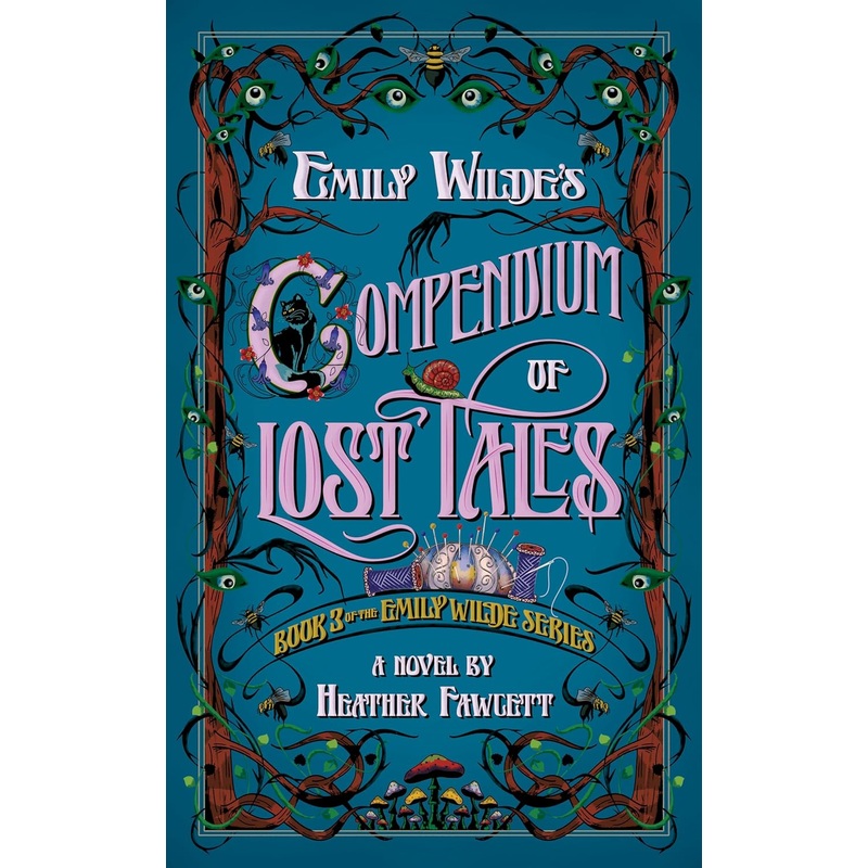 Emily Wilde’s Compendium of Lost Tales Hardcover