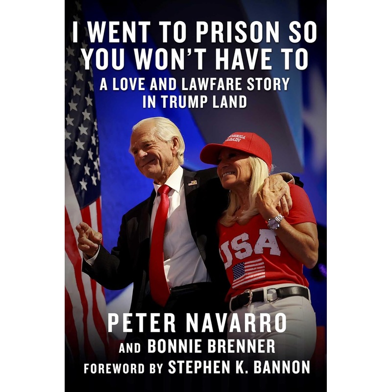 I Went to Prison So You Won’t Have to: A Love and Lawfare Story in Trump Land Hardcover