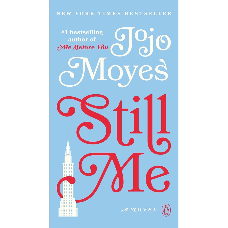 Still Me ( Me Before You Trilogy #3 )