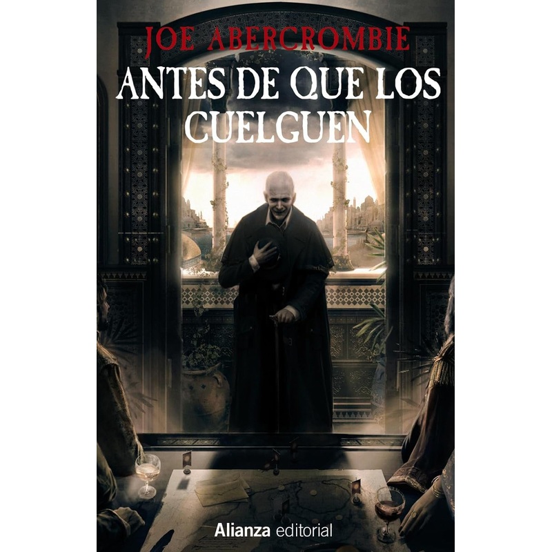Antes de que los cuelguen: La Primera Ley: Libro II (Edicin Espaa)