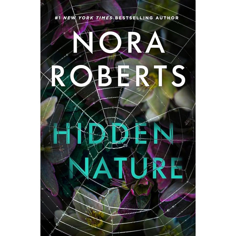 Hidden Nature by Nora Roberts