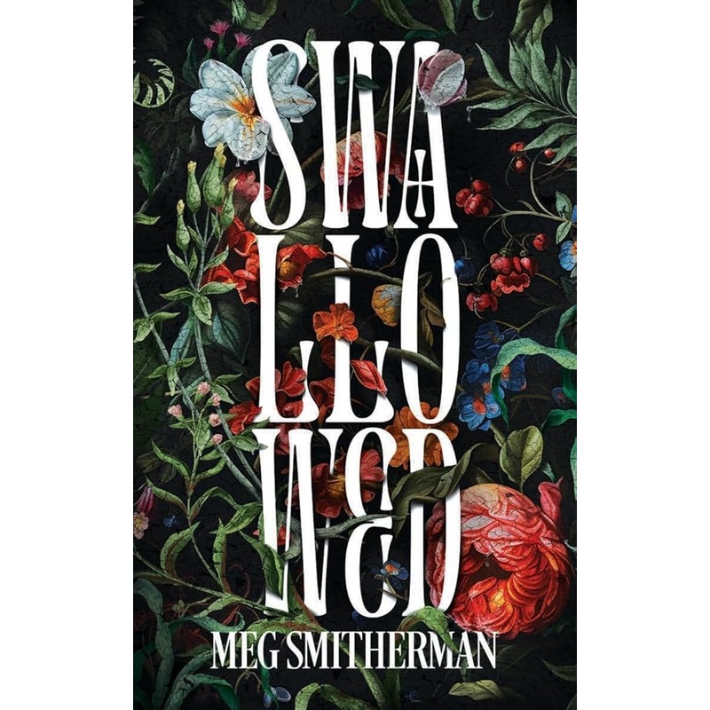 Swallowed by Meg Smitherman