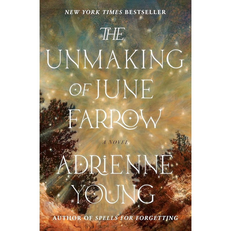 The Unmaking of June Farrow: A Novel