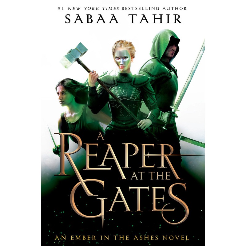 A Reaper at the Gates (Ember in the Ashes #3)