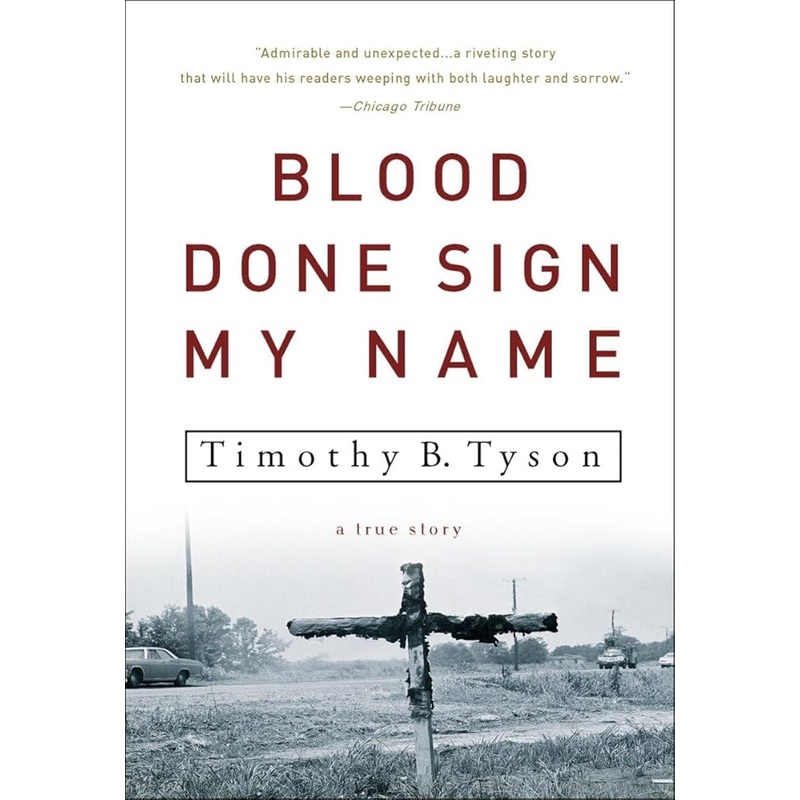 Blood Done Sign My Name: A True Story