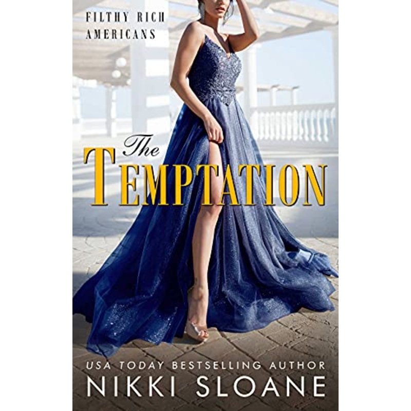 The Temptation (Filthy Rich Americans Book 5)