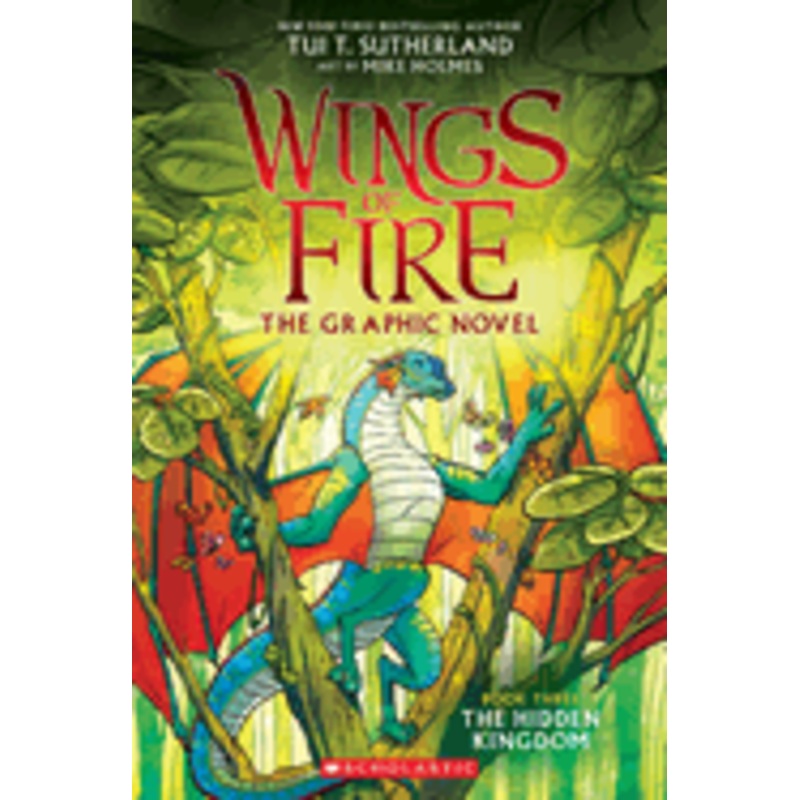 Wings of Fire Graphic Novel 3 – The Hidden Kingdom