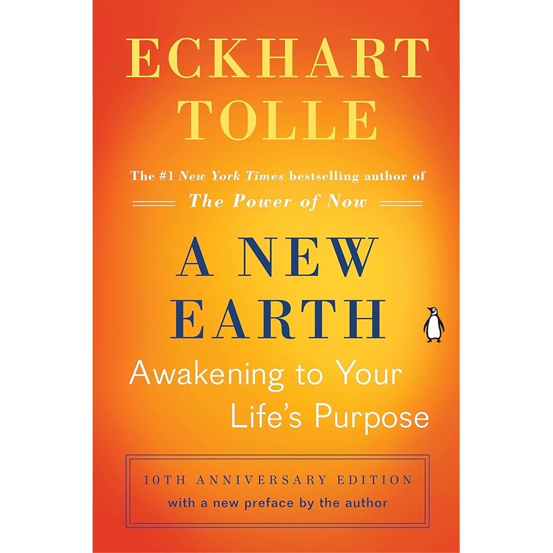 A New Earth: Awakening to Your Life’s Purpose (Oprah’s Book Club, Selection 61)