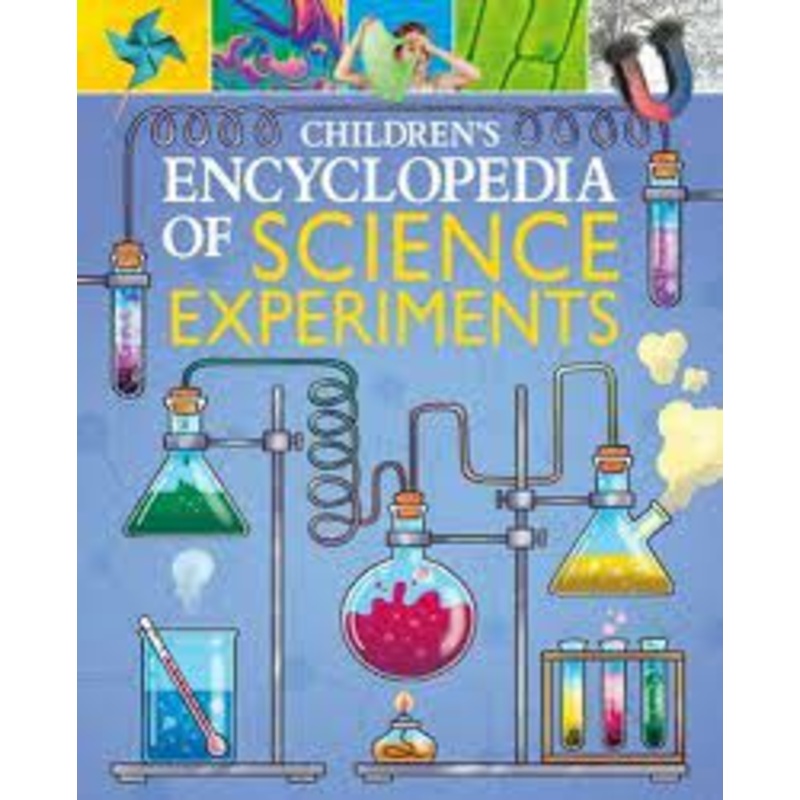 Children’s Encyclopedia of Science Experiments