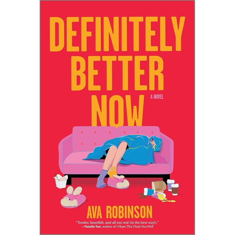 Definitely Better Now: A Witty Take on Modern Romance, Perfect for Fall in 2024, Swipe Right into Emma’s Complicated Love Life by Ava Robinson