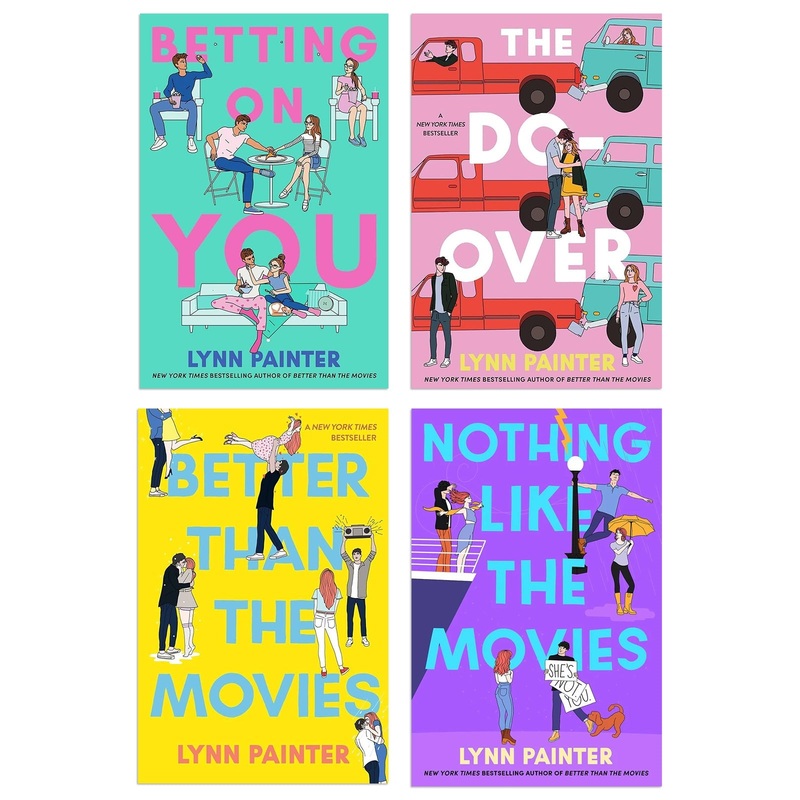 Lynn Painter 4 Books Collection Set: Better Than the Movies, The Do-Over, Betting on You & Nothing Like the Movies – Ideal for 12+ Years