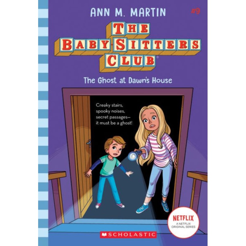 The Ghost at Dawn’s House (the Baby-Sitters Club #9) Paperback