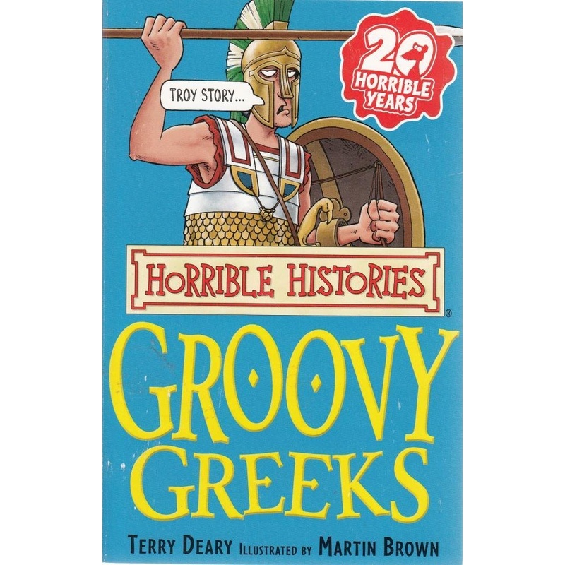 The Groovy Greeks Horrible Histories Book Fun Facts Funny Stories About Ancient Greece History Learning for Kids and Students